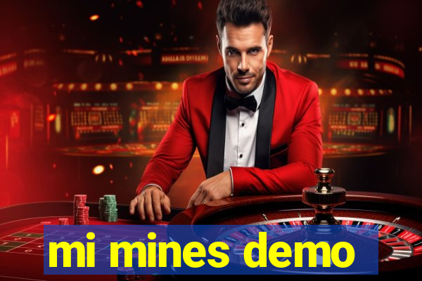 mi mines demo